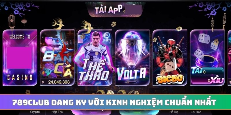 789CLUB dang ky với kinh nghiệm chuẩn nhất