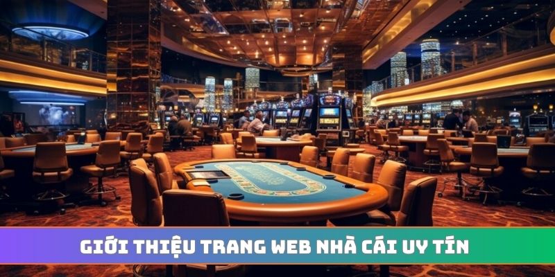 Giới thiệu trang web Nhà Cái Uy Tín