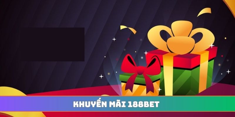 Khuyến mãi 188BET
