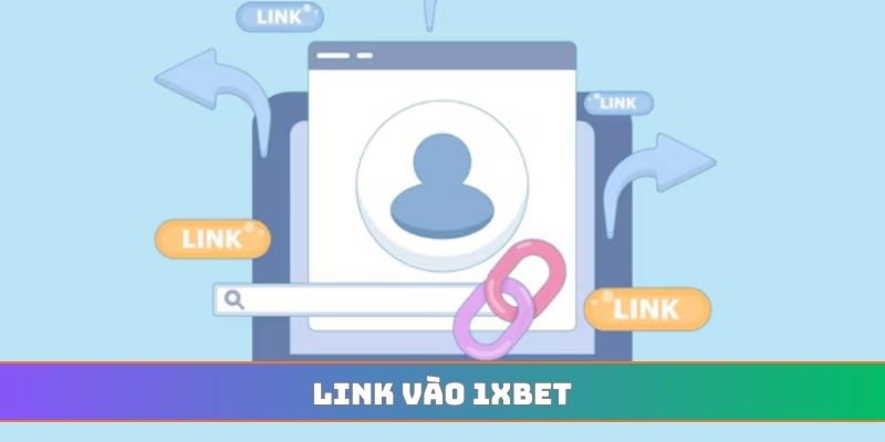 Link Vào 1XBET