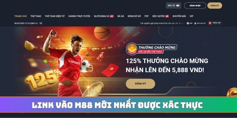 Link vào M88 mới nhất được xác thực
